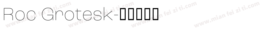 Roc Grotesk字体转换
